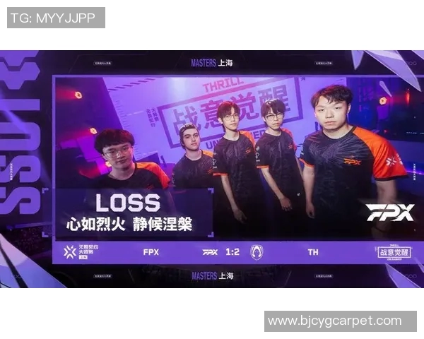 FPX在大师赛中的状态表现分析与未来展望